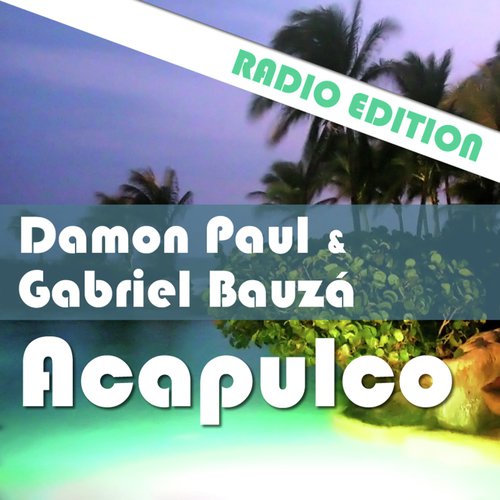 Acapulco (Radio Edition)