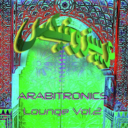 Arabitronics Lounge, Vol.2