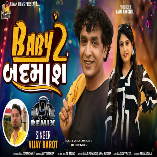 Baby 2 Badmash (DJ Remix)