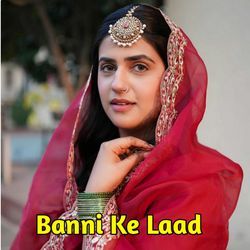 Banni Ke Laad-EhhcWiB-Zx4