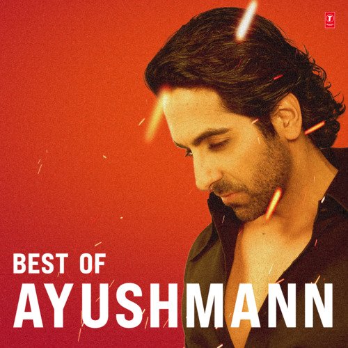 Best Of Ayushmann