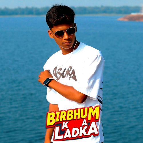 Birbhum Ka Ladka