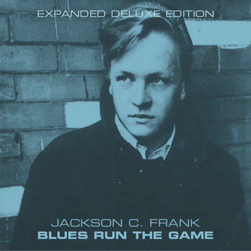 Blues Run The Game (Expanded Deluxe Edition)