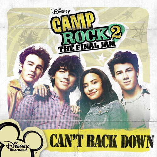 Can't Back Down (From "Camp Rock 2: The Final Jam")