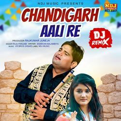 Chandigarh Aali Re (Dj Re Remix)-Oj5TfjpnAFI