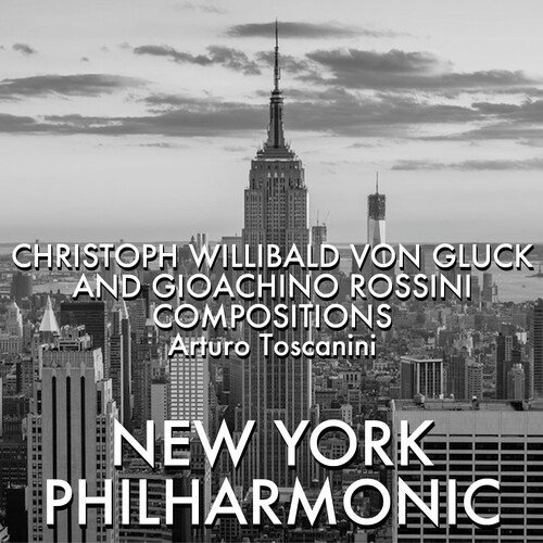 Christoph Willibald Von Gluck and Gioachino Rossini Compositions