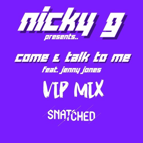 Come & Talk to Me (Vip Mix)