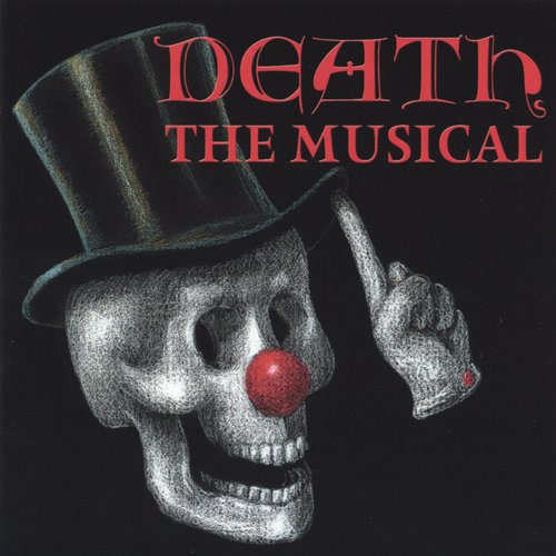 Death - the Musical