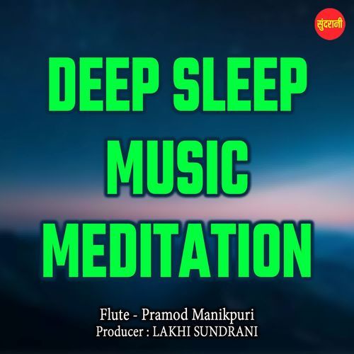 Deep Sleep Music Meditation
