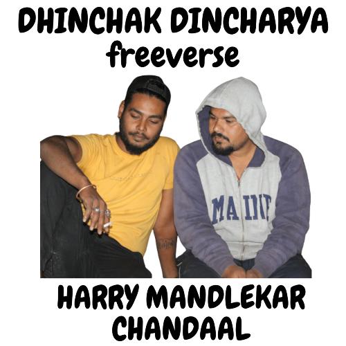 Dhinchak Dincharya Freeverse
