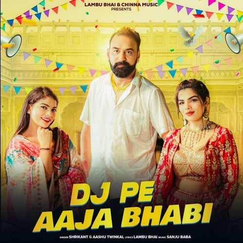 Dj Pe Aaja Bhabi