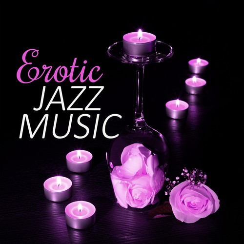 Erotic Jazz Music – Piano Sensual, Sexy Jazz, Night Piano Bar, Evening Calmness