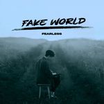 Fake World