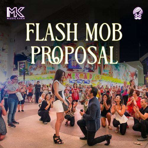 Flash Mob Proposal