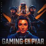 Gaming Ek Pyaar