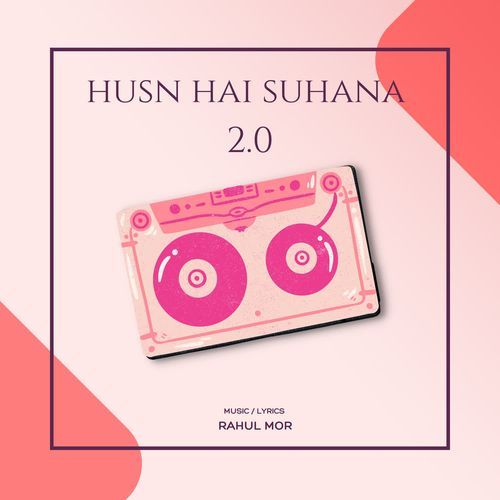 Husn Hai Suhana 2.0
