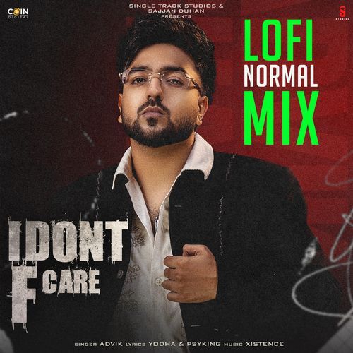 I Dont F Care Lofi Normal Mix