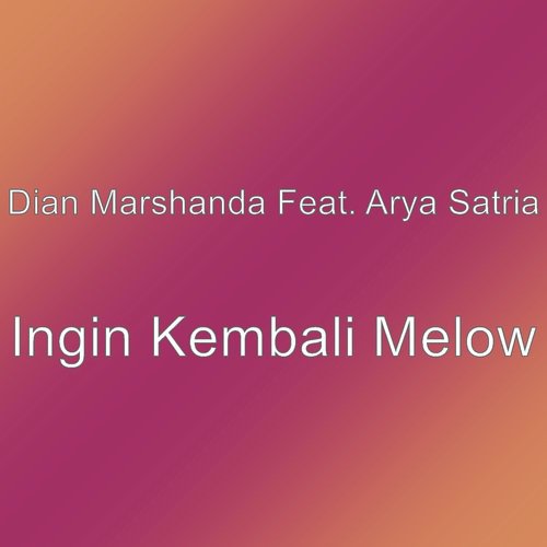 Ingin Kembali Melow_poster_image