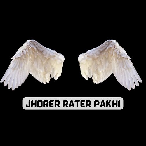 JHORER RATER PAKHI