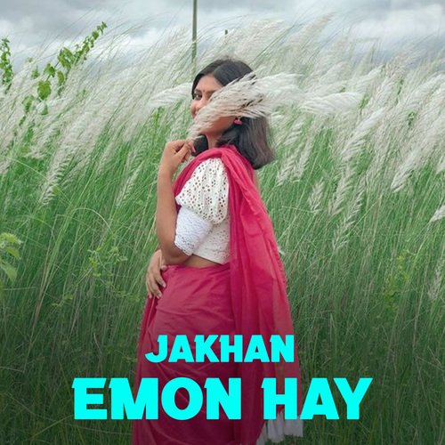 Jakhan Emon Hay_poster_image