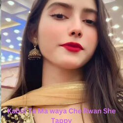 Kabul Ta Ma waya Che Rwan She Tappy