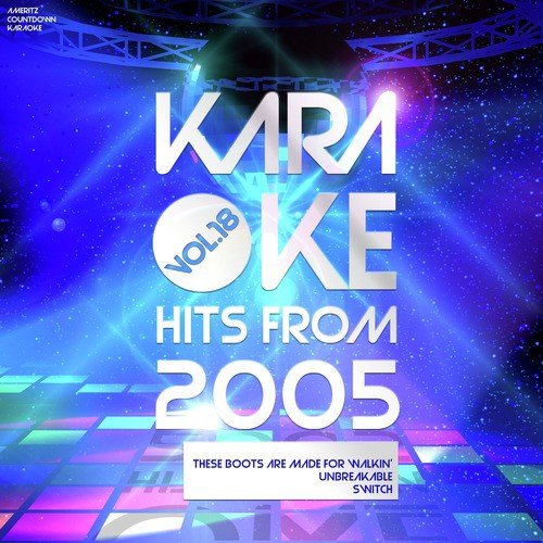 Karaoke Hits from 2005, Vol. 18