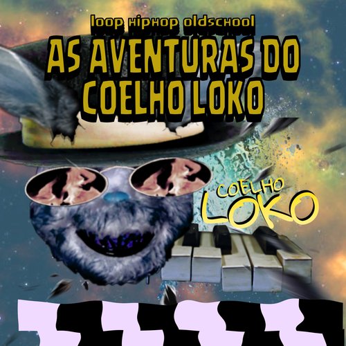Loop Hiphop Oldschool (As Aventuras do Coelholoko) cover art