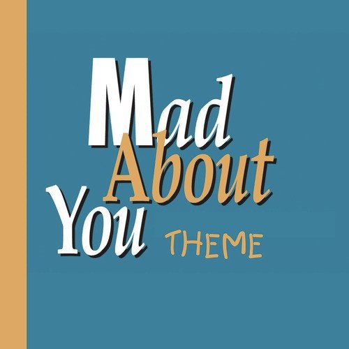 Mad About You Theme cover art