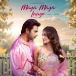 Maya Maya Laage (From "How Sweet")