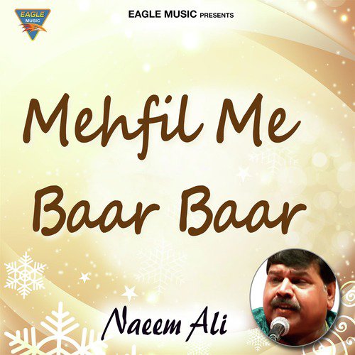 Mehfil Main Baar Baar - Single