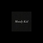 Moody Kid
