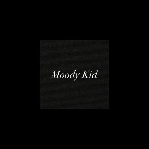 Moody Kid