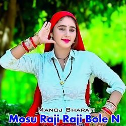 Mosu Raji Raji Bole N-NAYEBQx-Ans