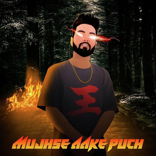 Mujhse Aake Puch