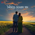 Phiriye Dewar Gaan - LoFi