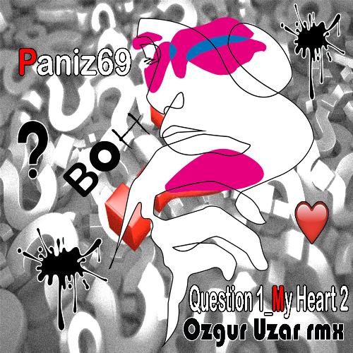 Question 1_My Heart 2 (Ozgur Uzar Remix) cover art