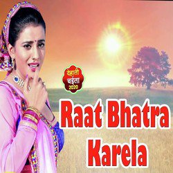 Raat Bhatra Karela-Q1xdfUFXX30