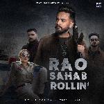 Rao Sahab Rollin'