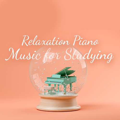 Relaxation Piano Music for Studying_poster_image