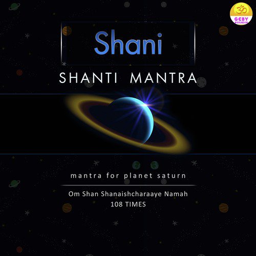 Shani Shanti Mantra (Mantra For Planet Saturn)