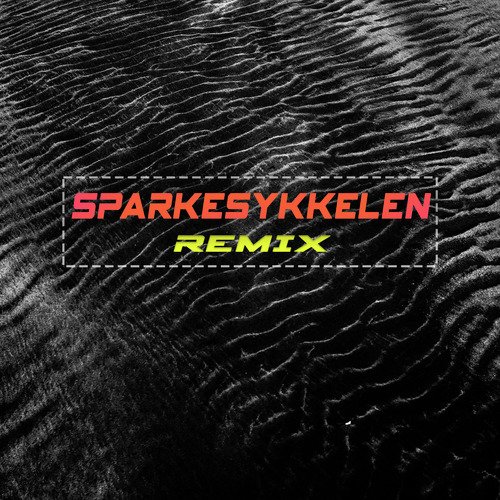 Sparkesykkelen (Remix) cover art
