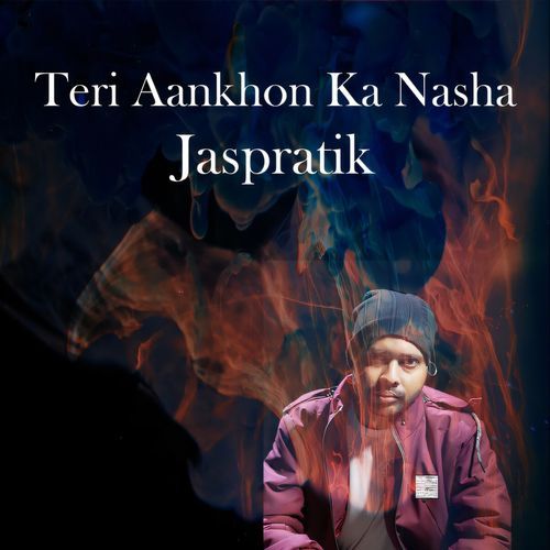 Teri Aankhon Ka Nasha