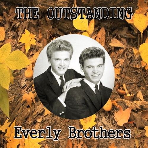 The Outstanding Everly Brothers