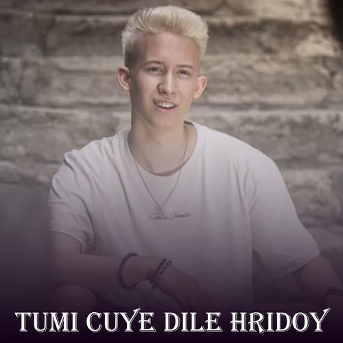 Tumi Cuye Dile Hridoy