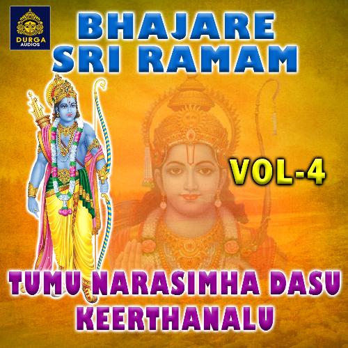 Tumu Narasimha Dasu Keerthanalu, Vol. 4 (Bhajare Sri Ramam)_poster_image