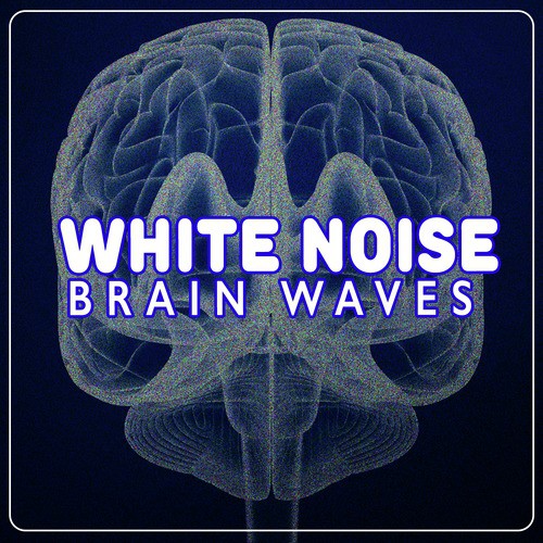 White Noise: Brain Waves