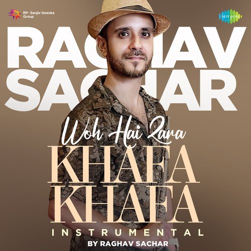 Woh Hai Zara Khafa Khafa - Instrumental