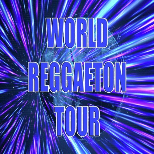 World Reggaeton Tour_poster_image