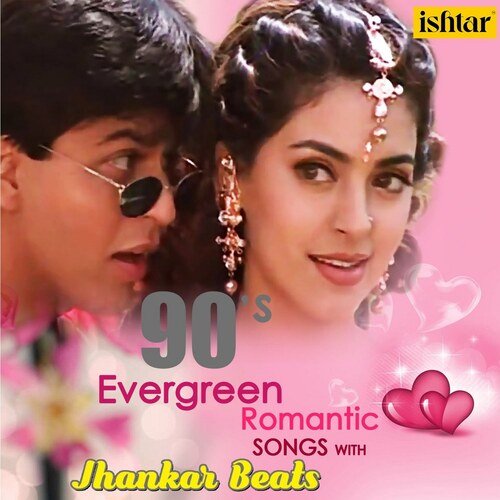 90s Evergreen Romantic Songs With Jhankar Beats