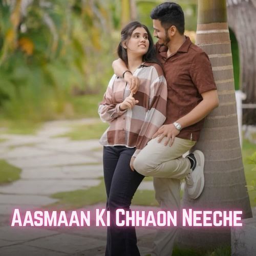 Aasmaan Ki Chhaon Neeche